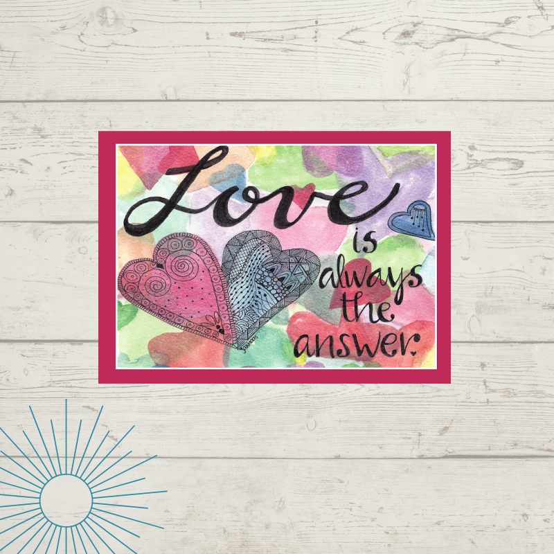 Love is the Answer Print