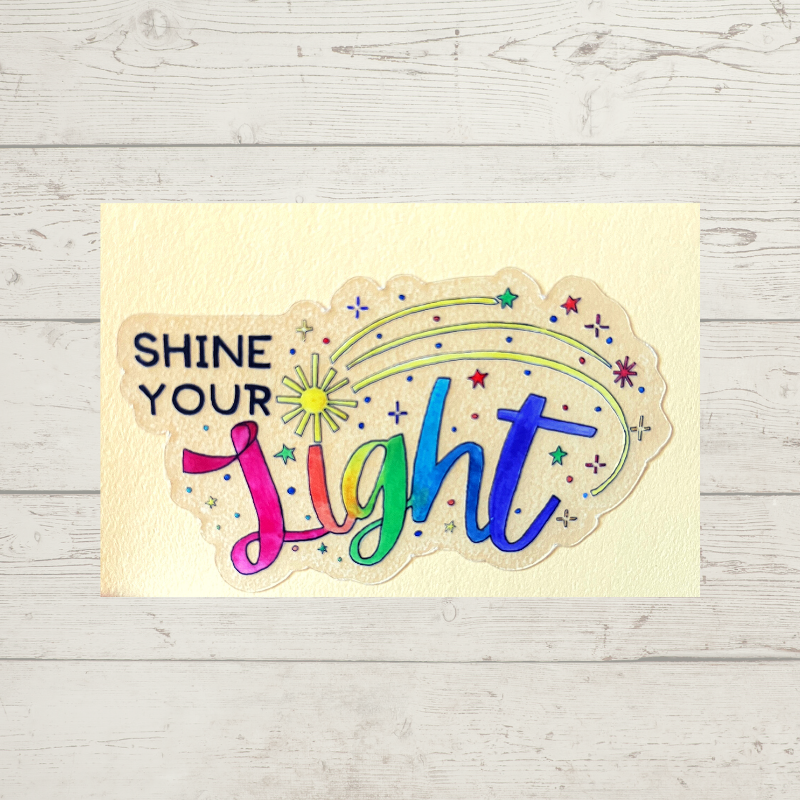 Shine Your Light Sticker-